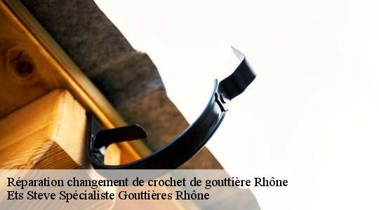 Réparation changement de crochet de gouttière 69 Rhône  Ets Steve Spécialiste Gouttières Rhône