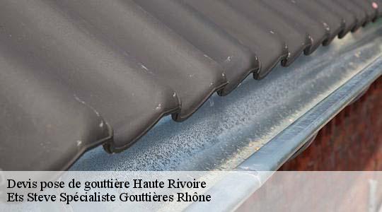 Devis pose de gouttière  haute-rivoire-69610 Ets Steve Spécialiste Gouttières Rhône