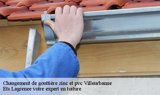 Changement de gouttière zinc et pvc  villeurbanne-69100 Ets Lagrenee votre expert en toiture