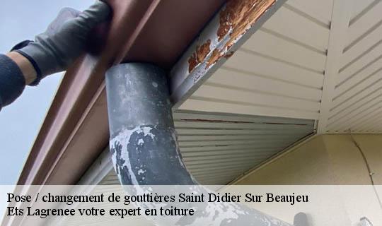 Pose / changement de gouttières  saint-didier-sur-beaujeu-69430 Ets Lagrenee votre expert en toiture