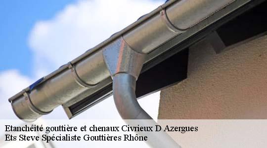 Etanchéité gouttière et chenaux  civrieux-d-azergues-69380 Ets Steve Spécialiste Gouttières Rhône