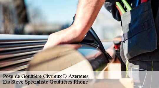 Pose de Gouttière  civrieux-d-azergues-69380 Ets Steve Spécialiste Gouttières Rhône